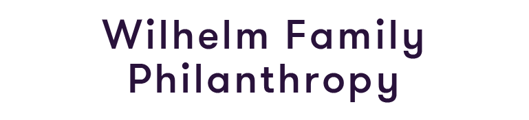 Wilhelm Family Philanthropy