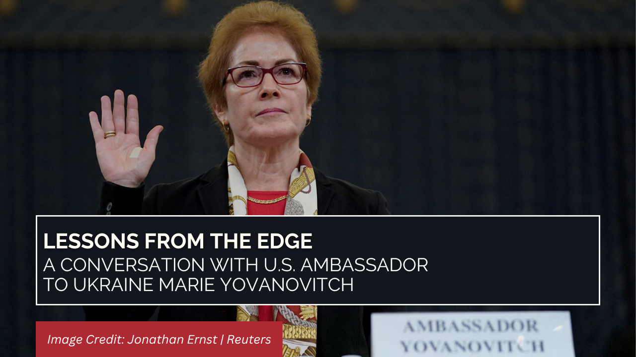 Lessons from the Edge - Marie Yovanovitch