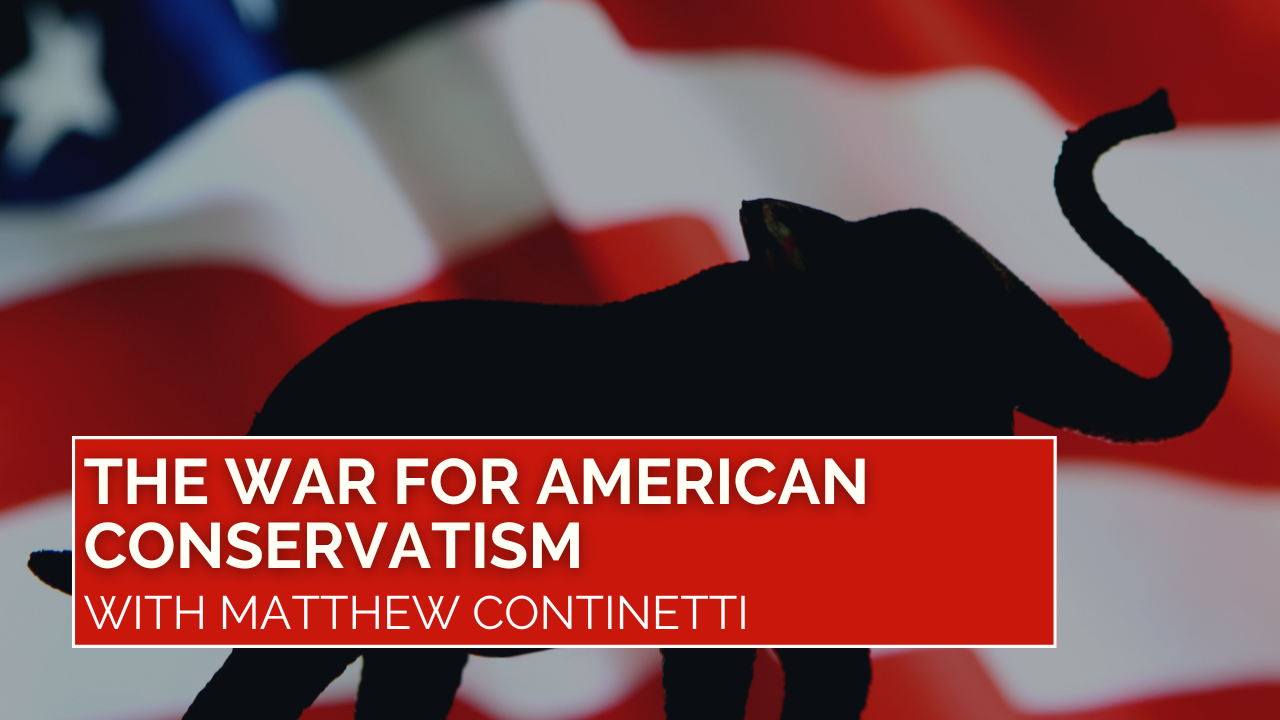 The War for American Conservatism